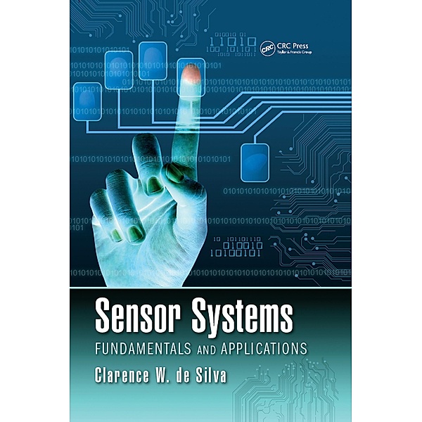 Sensor Systems, Clarence W. de Silva