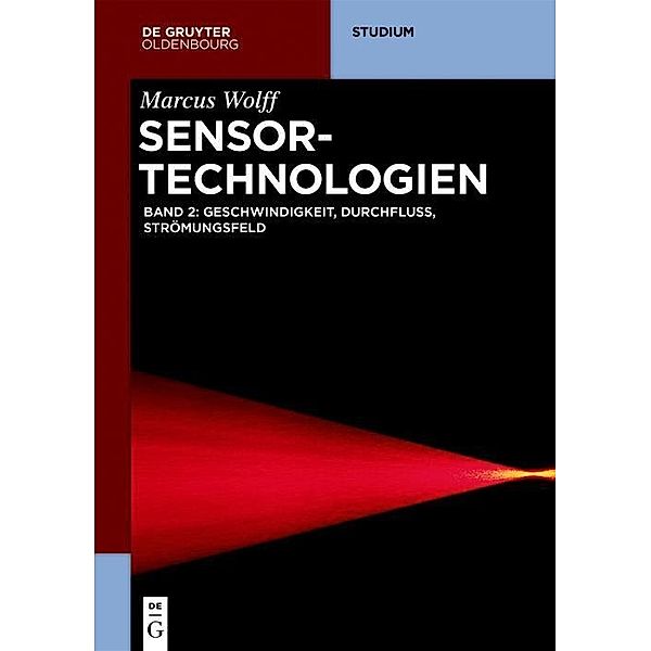 Sensor-Technologien / De Gruyter Studium, Marcus Wolff
