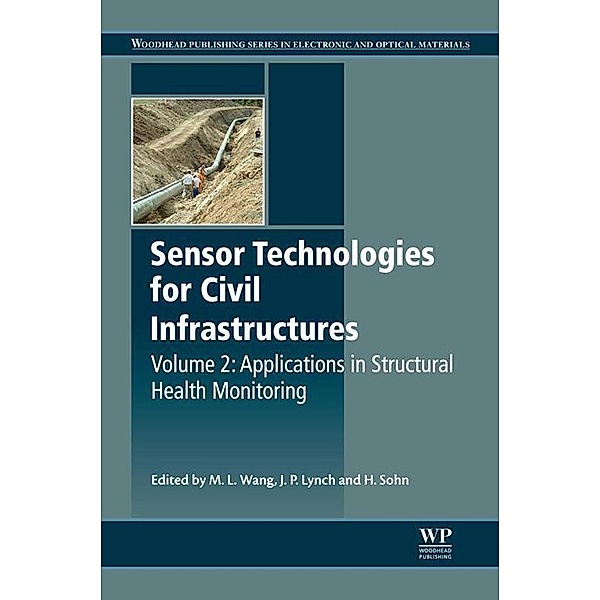 Sensor Technologies for Civil Infrastructures, Volume 2