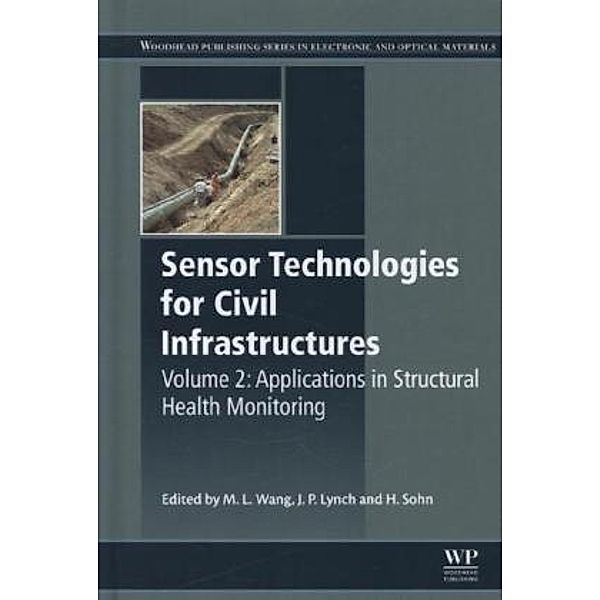 Sensor Technologies for Civil Infrastructures, Volume 2