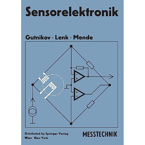 Sensorelektronik / Messtechnik, V. S. Gutnikov, A. Lenk, U. Mende