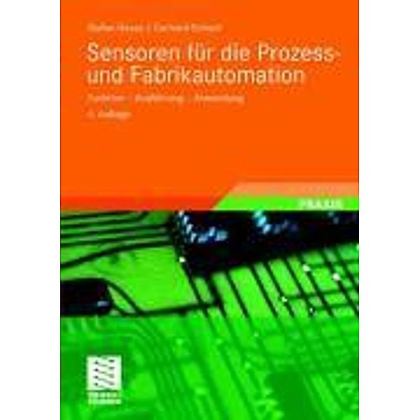 Sensoren für die Prozess- und Fabrikautomation, Stefan Hesse, Gerhard Schnell