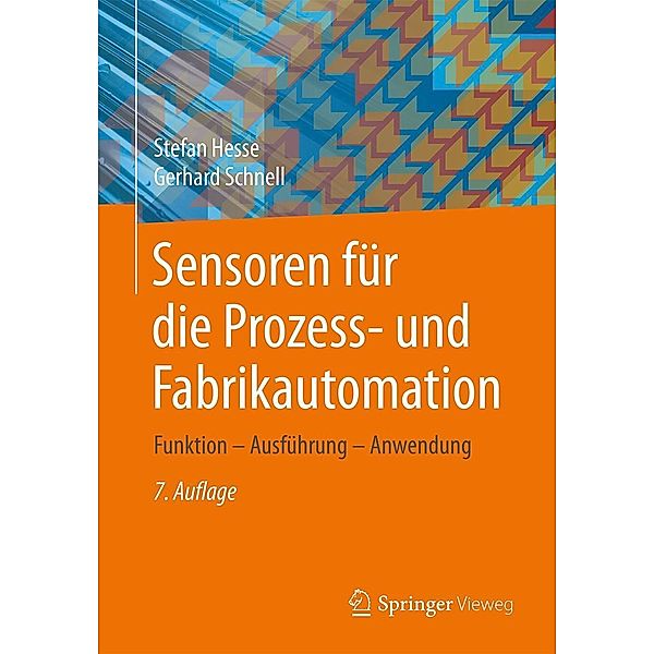 Sensoren für die Prozess- und Fabrikautomation, Stefan Hesse, Gerhard Schnell