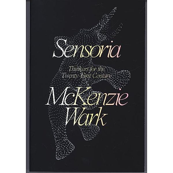 Sensoria, McKenzie Wark