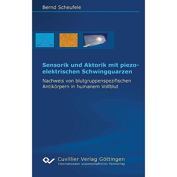 Sensorik und Aktorik mit piezoelektrischen Schwingquarzen