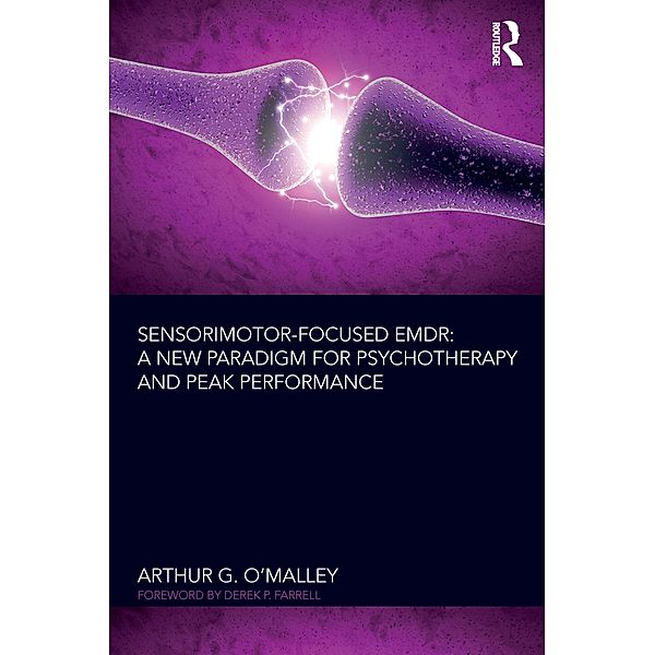 Sensorimotor-Focused EMDR, Arthur G. O'Malley