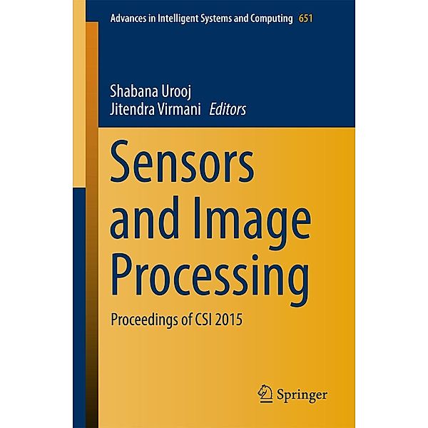 Sensors and Image Processing / Advances in Intelligent Systems and Computing Bd.651
