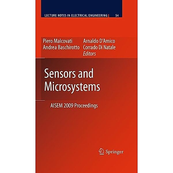 Sensors and Microsystems / Lecture Notes in Electrical Engineering Bd.54, Andrea Baschirotto, Piero Malcovati, Arnaldo d`Amico