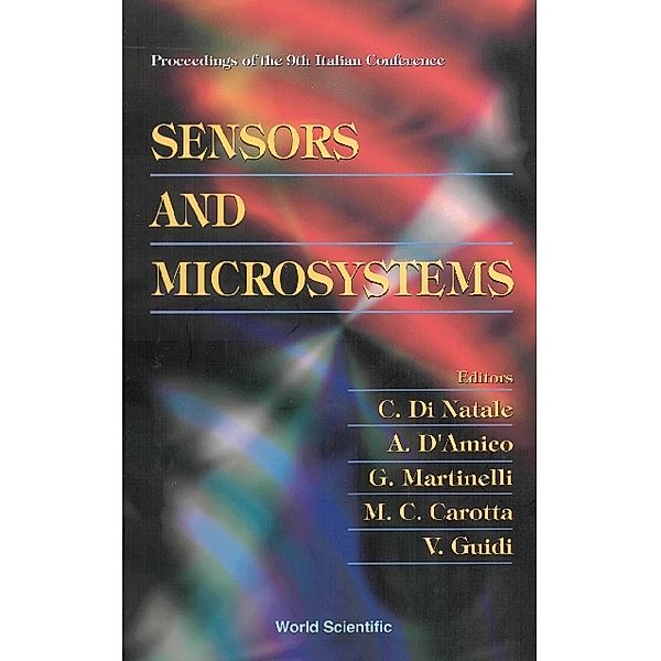 Sensors And Microsystems - Proceedings Of The 9th Italian Conference