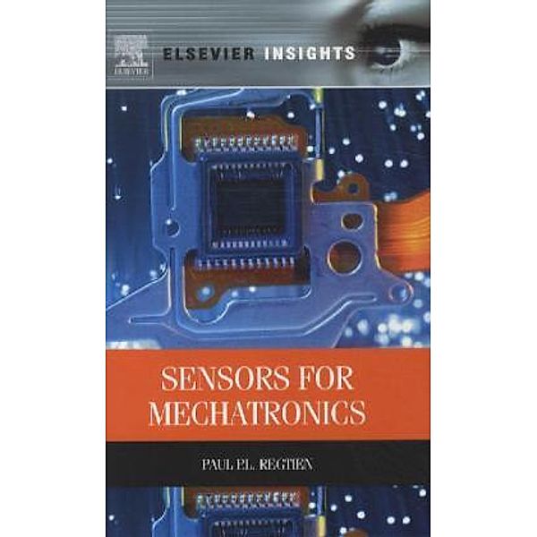 Sensors for Mechatronics, Paul P.L. Regtien