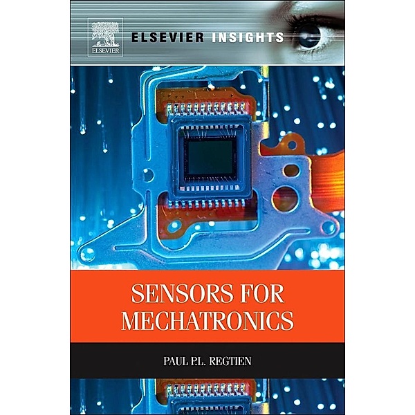 Sensors for Mechatronics, Paul P. L. Regtien