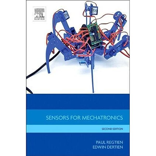 Sensors for Mechatronics, Paul P.L. Regtien, Edwin Dertien