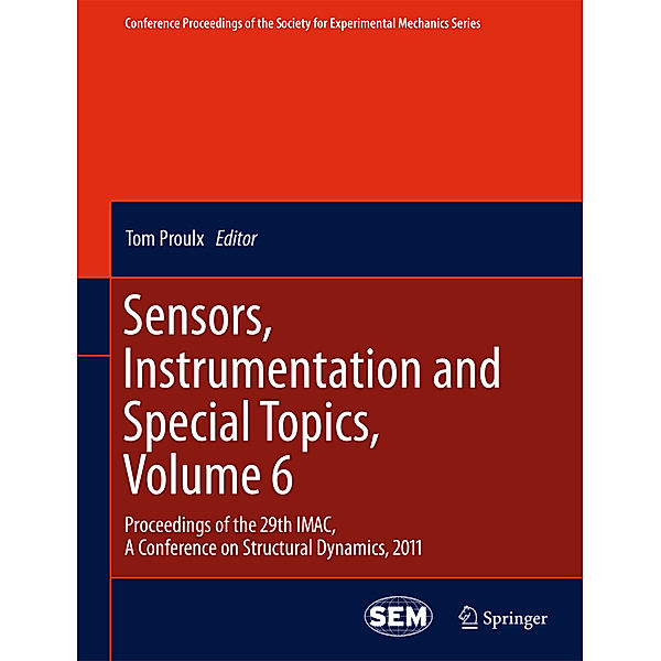 Sensors, Instrumentation and Special Topics, Volume 6.Vol.6