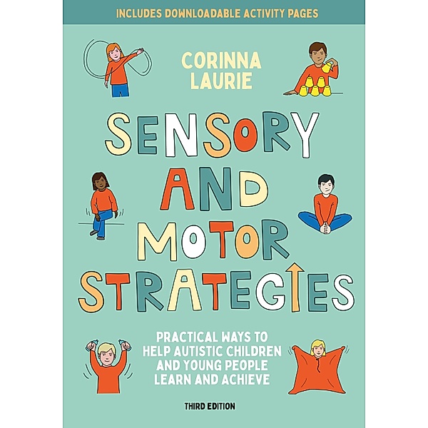 Sensory and Motor Strategies (3rd edition), Corinna Laurie