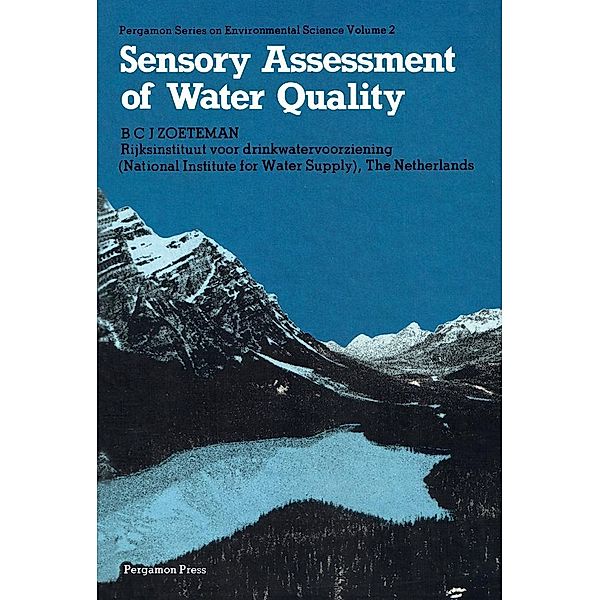 Sensory Assessment of Water Quality, B. C. J. Zoeteman