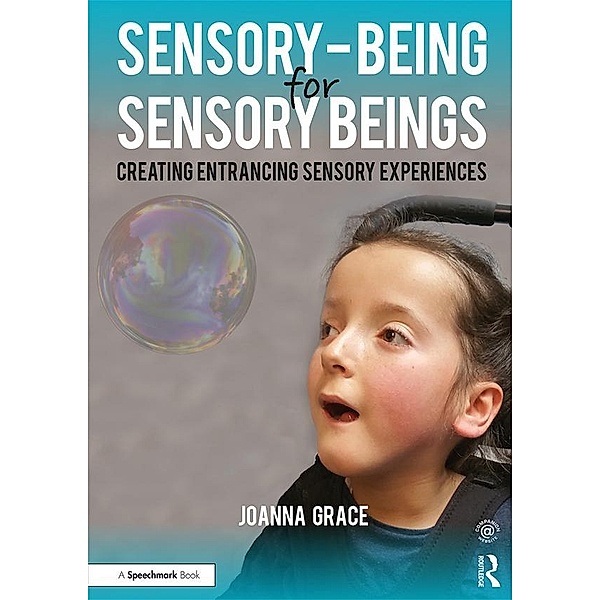 Sensory-Being for Sensory Beings, Joanna Grace