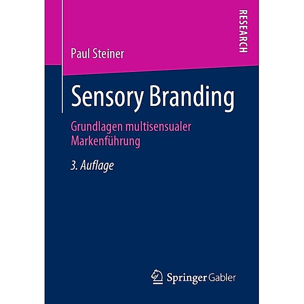 Sensory Branding, Paul Steiner