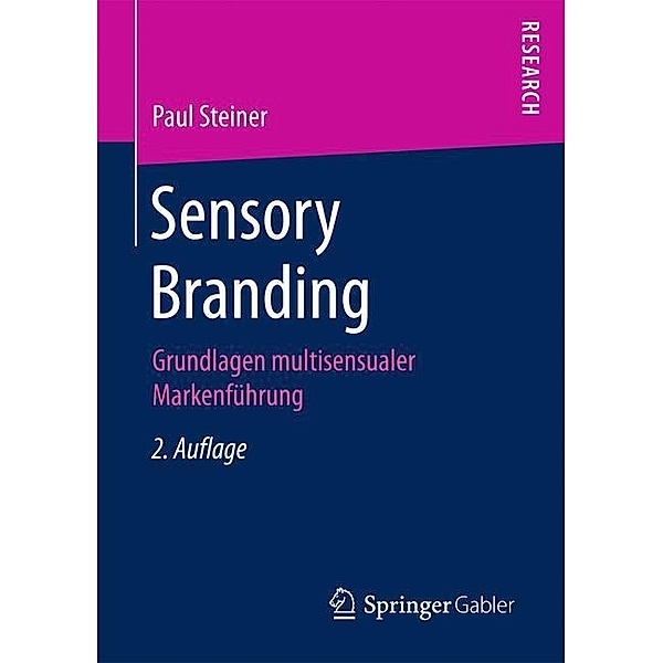 Sensory Branding, Paul Steiner