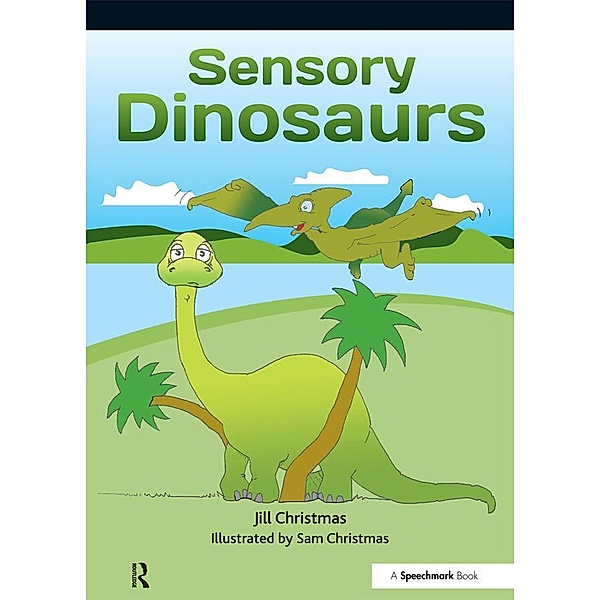Sensory Dinosaurs, Jill Christmas