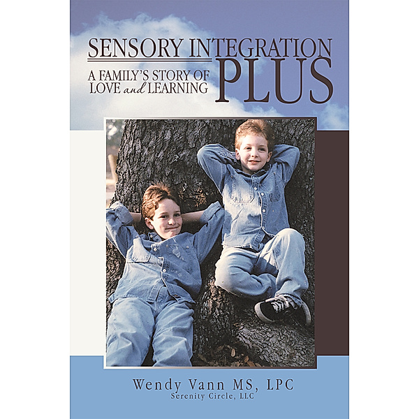 Sensory Integration Plus, Wendy Vann MS LPC