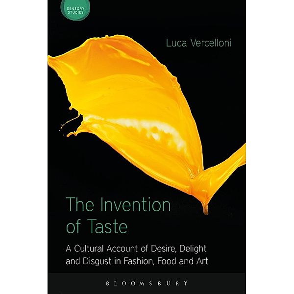 Sensory Studies Series: The Invention of Taste, Luca Vercelloni