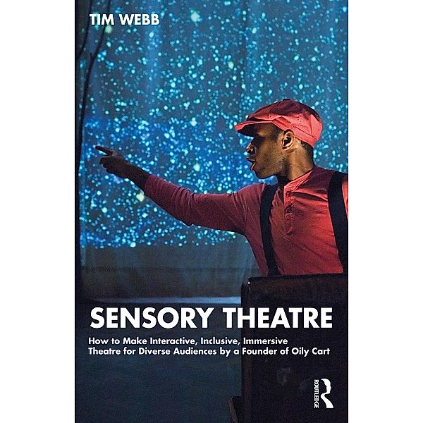 Sensory Theatre, Tim Webb