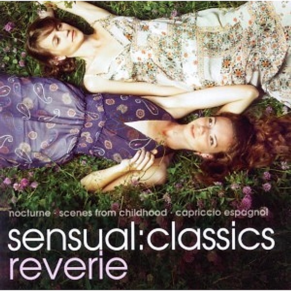 Sensual Classics,Reverie, Various