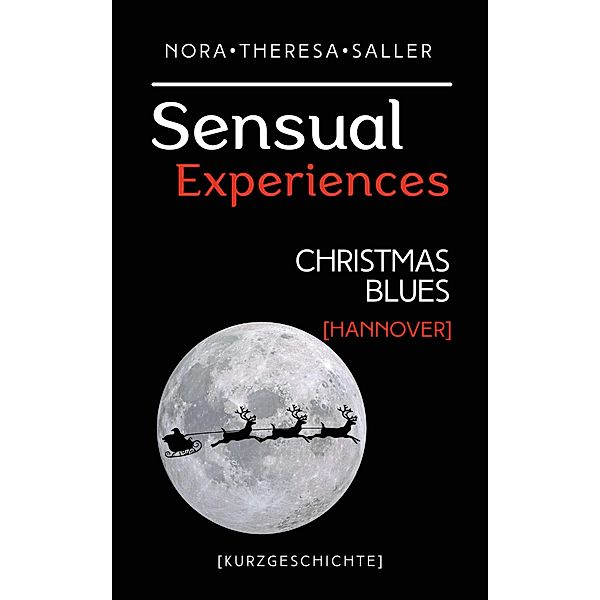 Sensual Experiences / Sensual Experiences Bd.2, Nora Theresa Saller