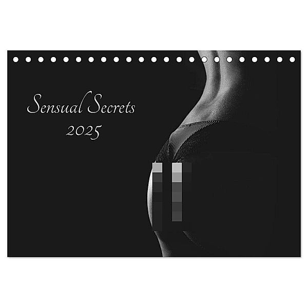 Sensual Secrets (Tischkalender 2025 DIN A5 quer), CALVENDO Monatskalender, Calvendo, pixelpunker.de