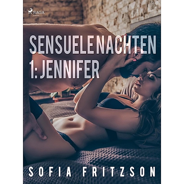 Sensuele nachten 1: Jennifer - erotisch verhaal / LUST, Sofia Fritzson