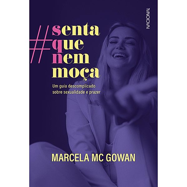 Senta que nem moça, Marcela Mc Gowan