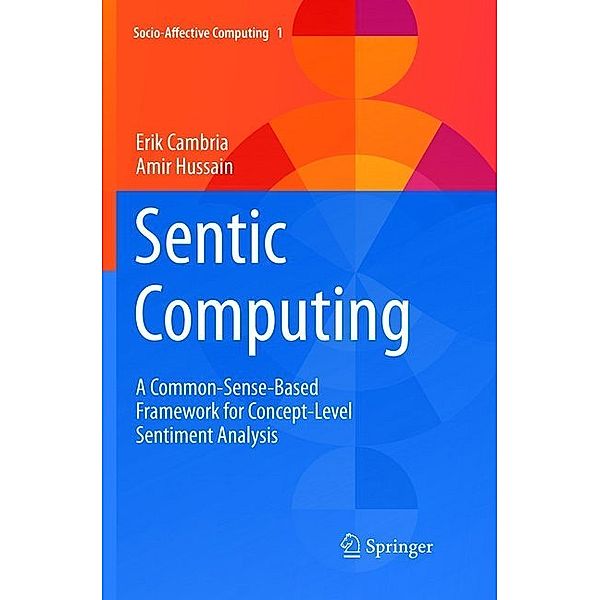 Sentic Computing, Erik Cambria, Amir Hussain
