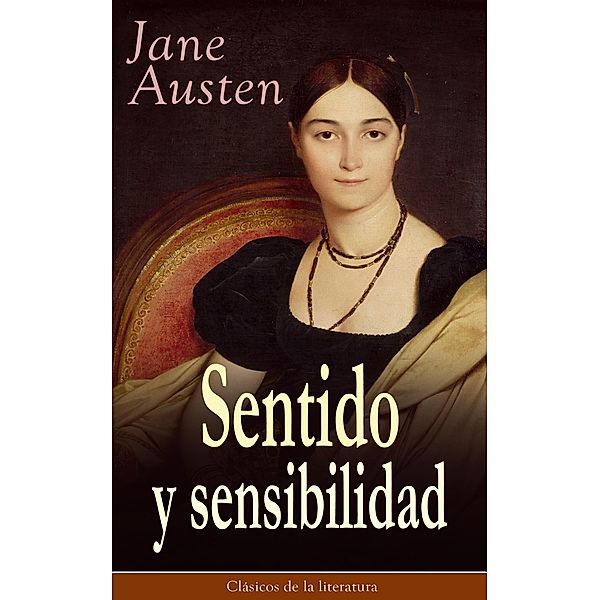 Sentido y sensibilidad, Jane Austen