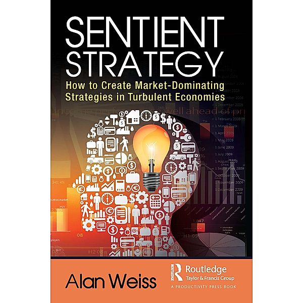 Sentient Strategy, Alan Weiss