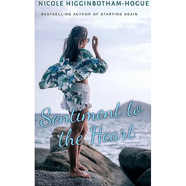 Sentiment to the Heart (The Avery Detective Series, #1) / The Avery Detective Series, Nicole Higginbotham-Hogue