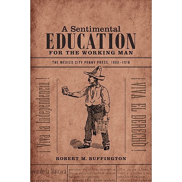 Sentimental Education for the Working Man, Buffington Robert M. Buffington