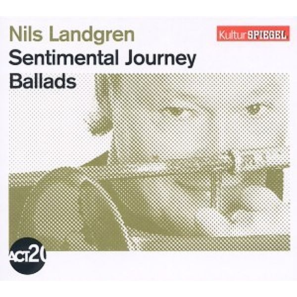 Sentimental Journey (Kulturspiegel-Edition), Nils Landgren