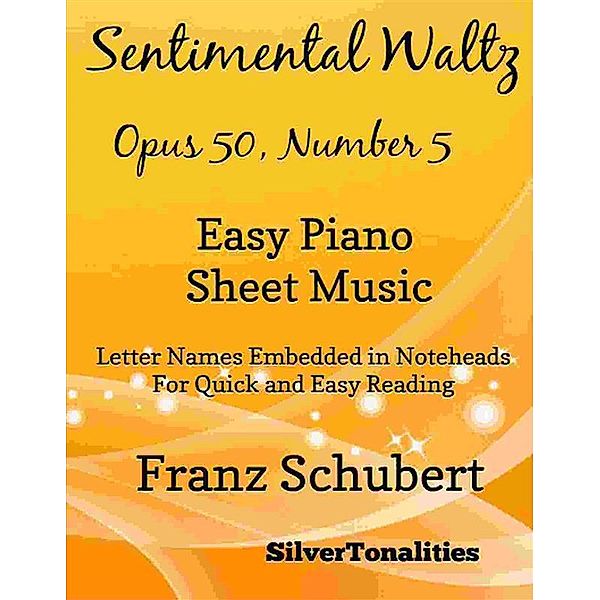 Sentimental Waltz Opus 50 Number 5 Easy Piano Sheet, Silvertonalities