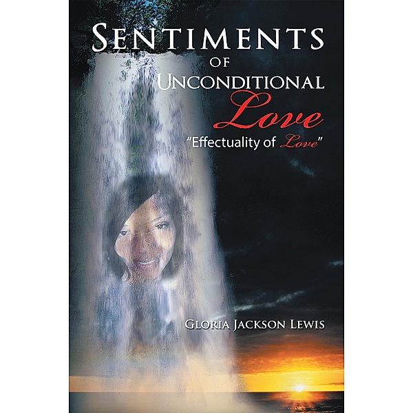 Sentiments of Unconditional Love, Gloria Jackson Lewis