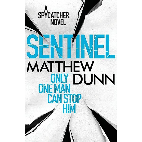 Sentinel, Matthew Dunn