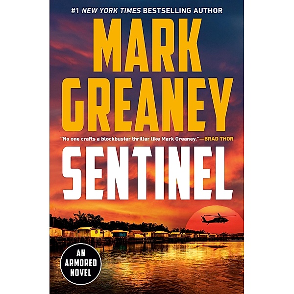 Sentinel / Armored Bd.2, Mark Greaney