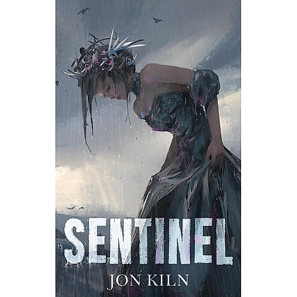 Sentinel (Blade Asunder, #5) / Blade Asunder, Jon Kiln