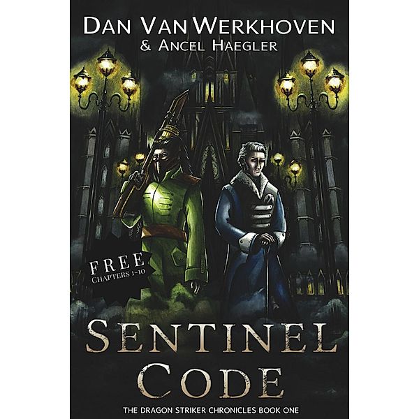 Sentinel Code (Chapters 1-10), Dan van Werkhoven