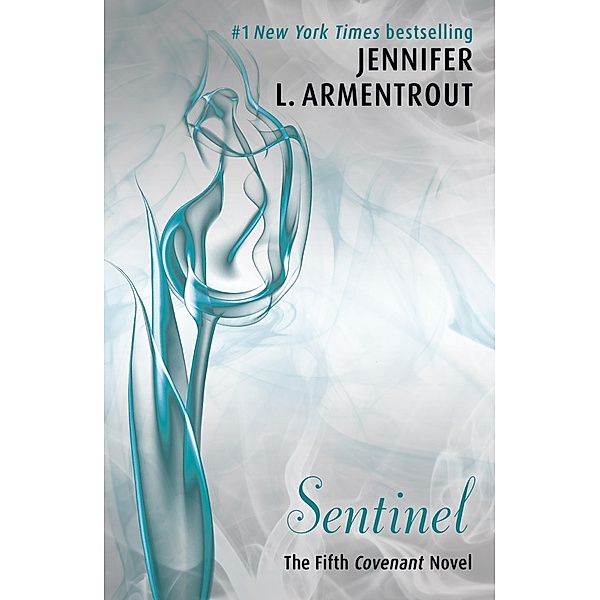 Sentinel / Covenant Series, Jennifer L. Armentrout