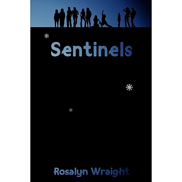 Sentinels (Lesbian Adventure Club, #19) / Lesbian Adventure Club, Rosalyn Wraight