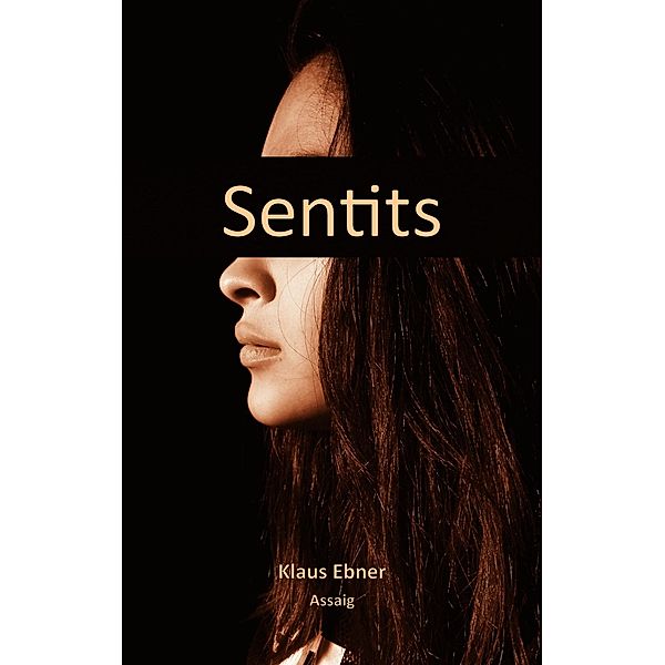 Sentits, Klaus Ebner