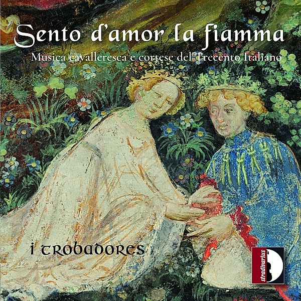 Sento D'Amor La Fiamma, I Trobadores