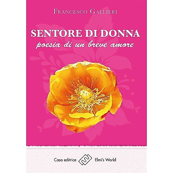 Sentore di donna, Francesco Gallieri