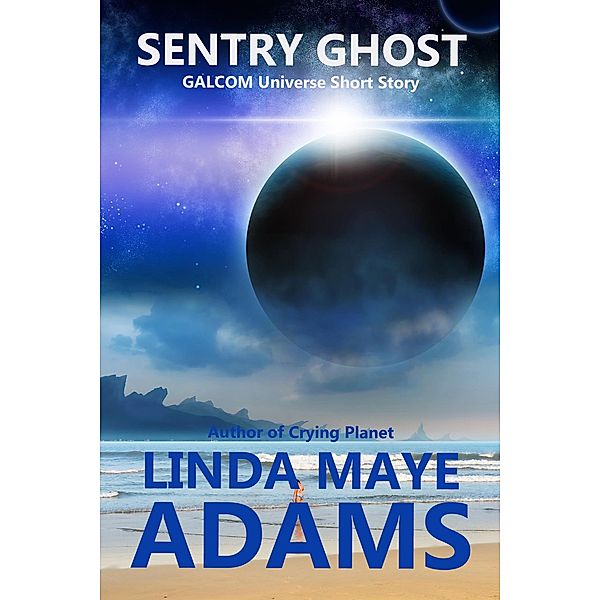 Sentry Ghost (GALCOM Universe) / GALCOM Universe, Linda Maye Adams