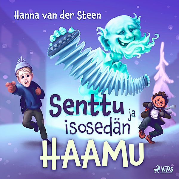 Senttu - 1 - Senttu ja isosedän haamu, Hanna van der Steen